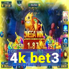 4k bet3